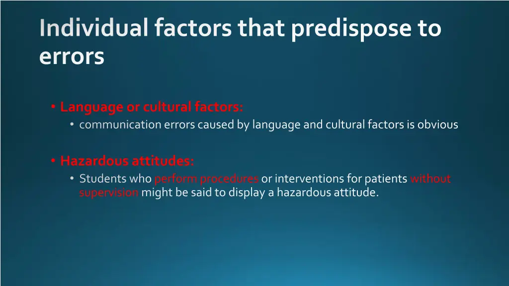 individual factors that predispose to errors 2