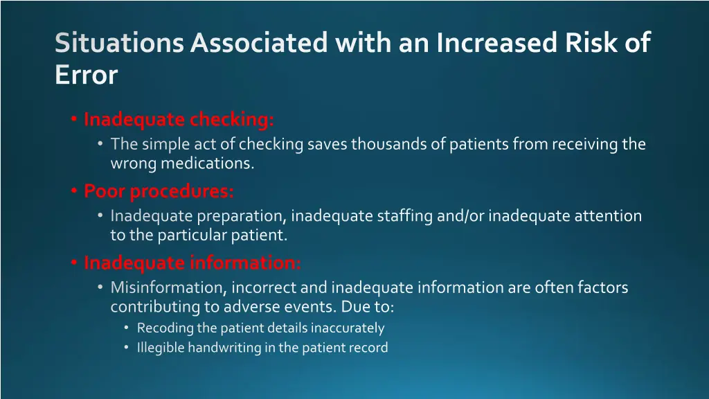 situations associated with an increased risk 1