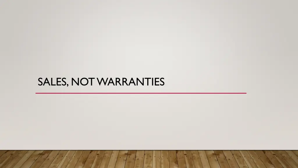 sales not warranties