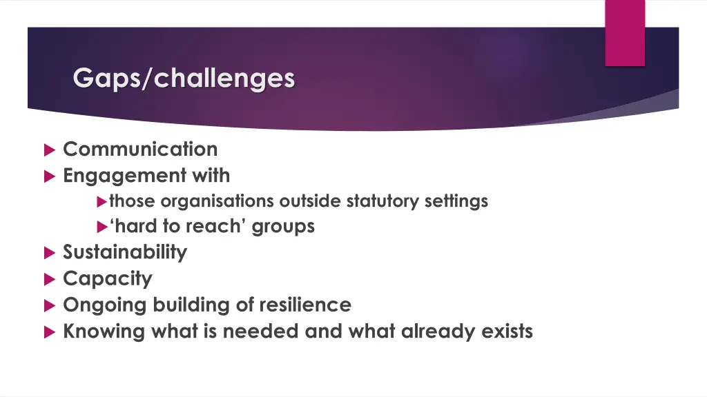 gaps challenges