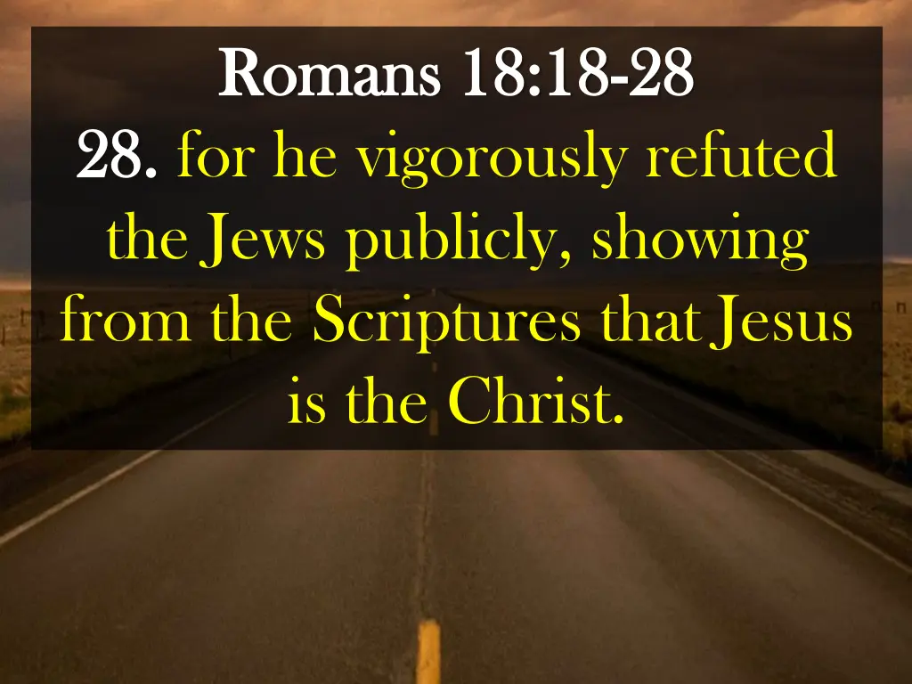 romans 18 18 romans 18 18 28 28 for he vigorously