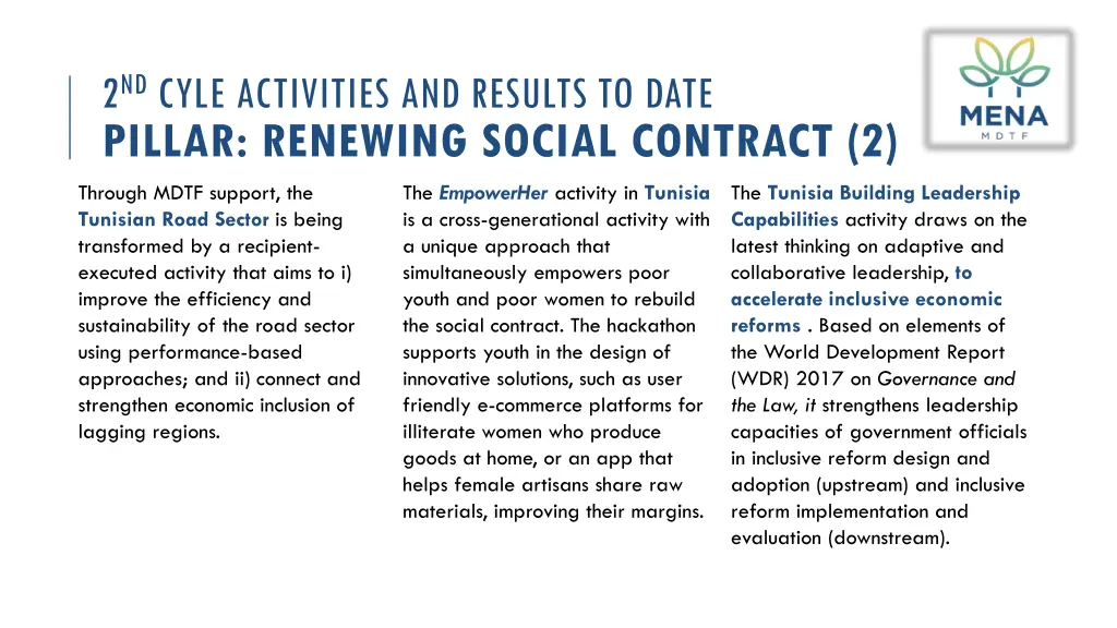 2 nd cyle activities and results to date pillar 1