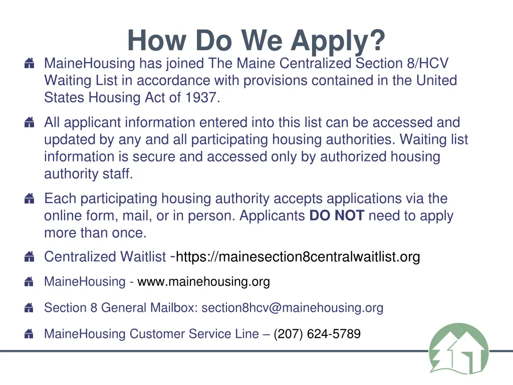 how do we apply mainehousing has joined the maine