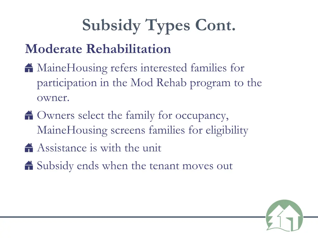 subsidy types cont moderate rehabilitation