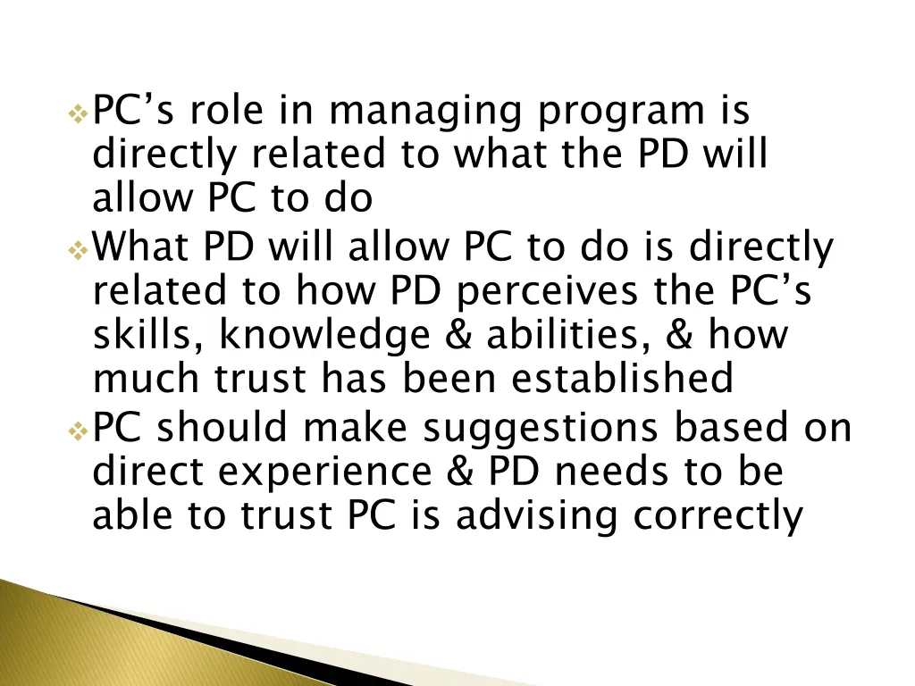 pc s role in managing program is directly related