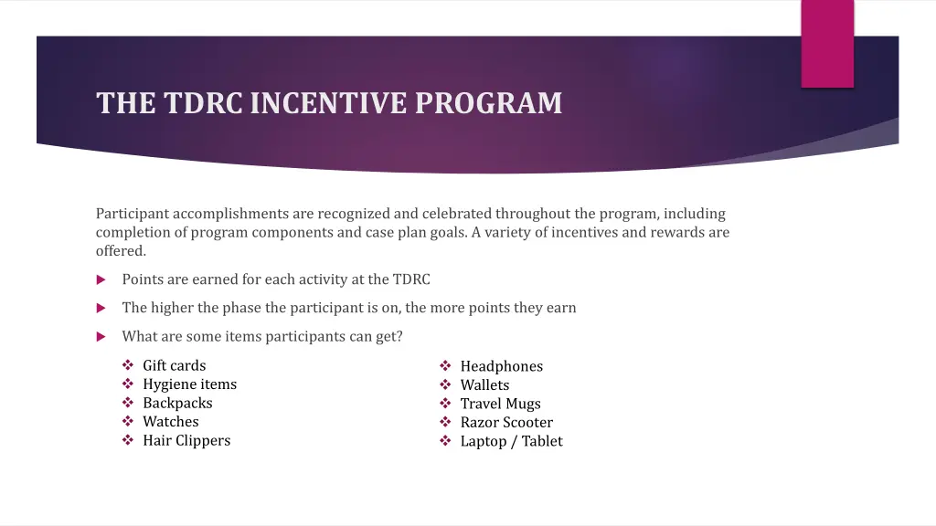 the tdrc incentive program