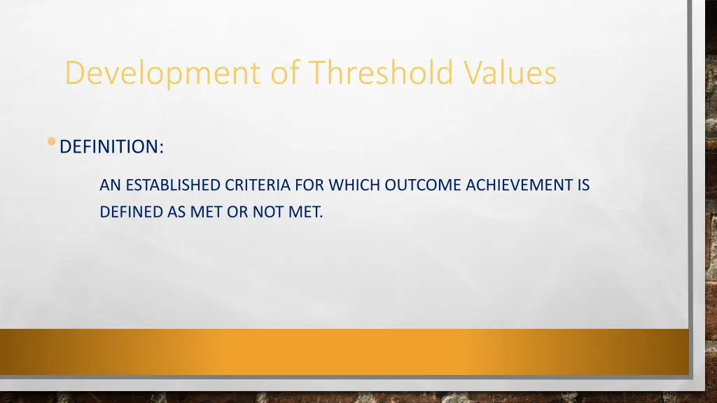 development of threshold values