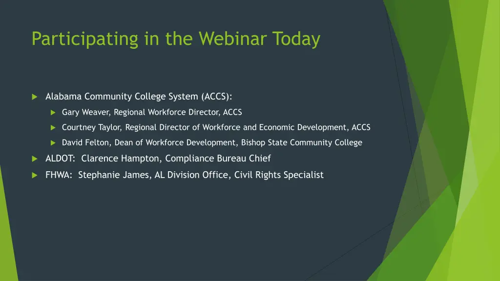 participating in the webinar today