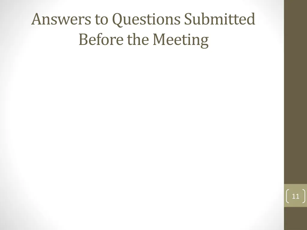 answers to questions submitted before the meeting