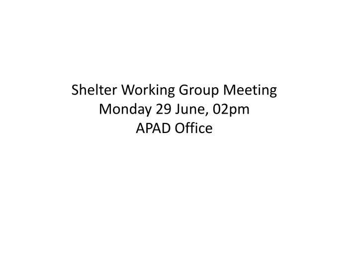 shelter working group meeting monday 29 june 02pm