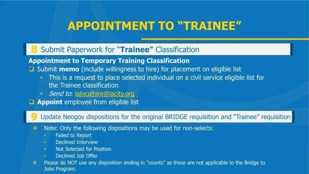 appointment to trainee