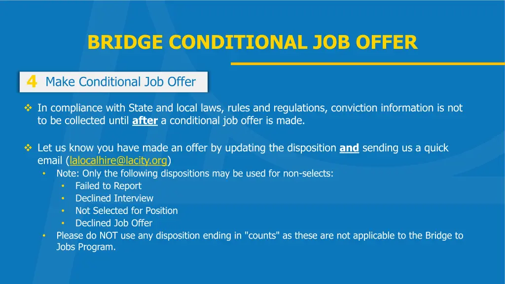 bridge conditional job offer