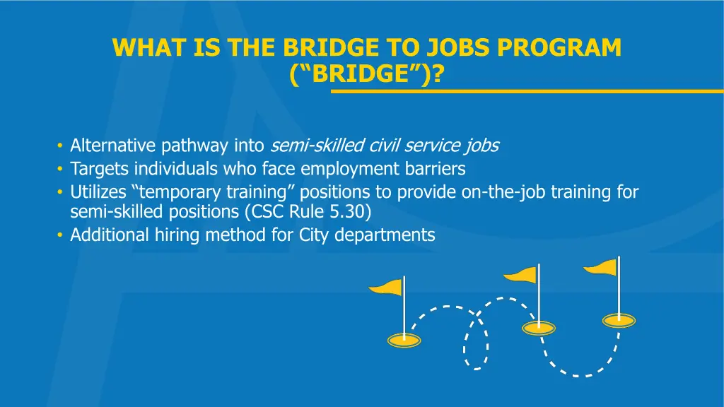 what is the bridge to jobs program bridge