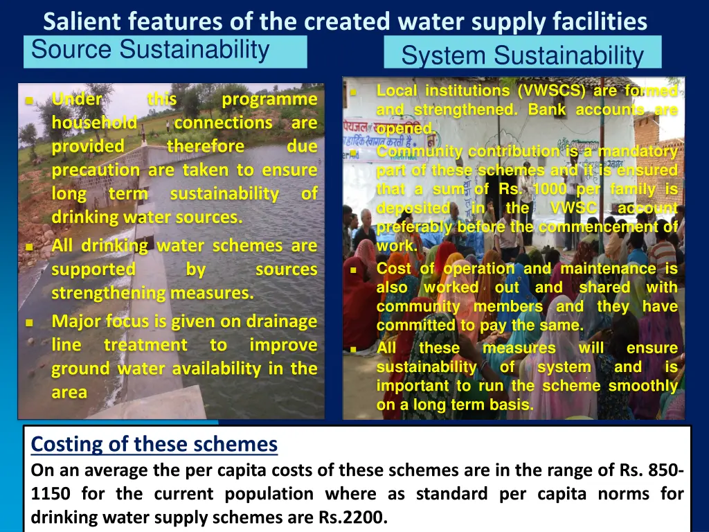 salient features of the created water supply