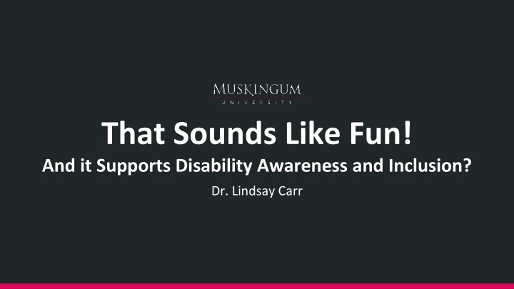 that sounds like fun and it supports disability