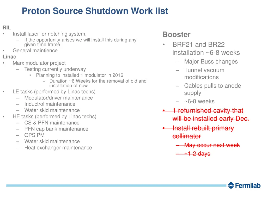 proton source shutdown work list