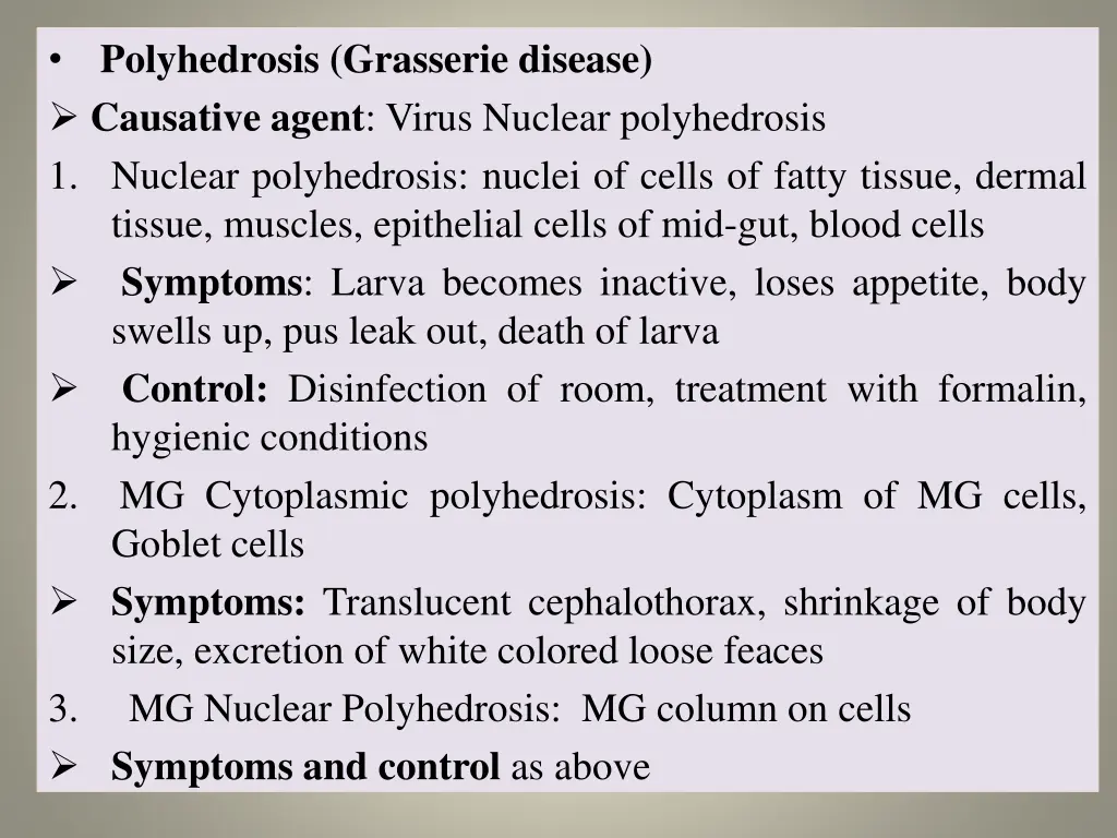 polyhedrosis grasserie disease