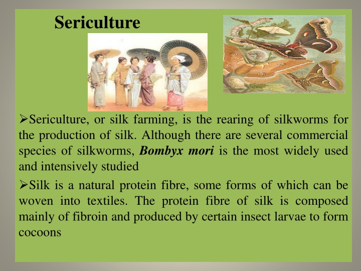 sericulture