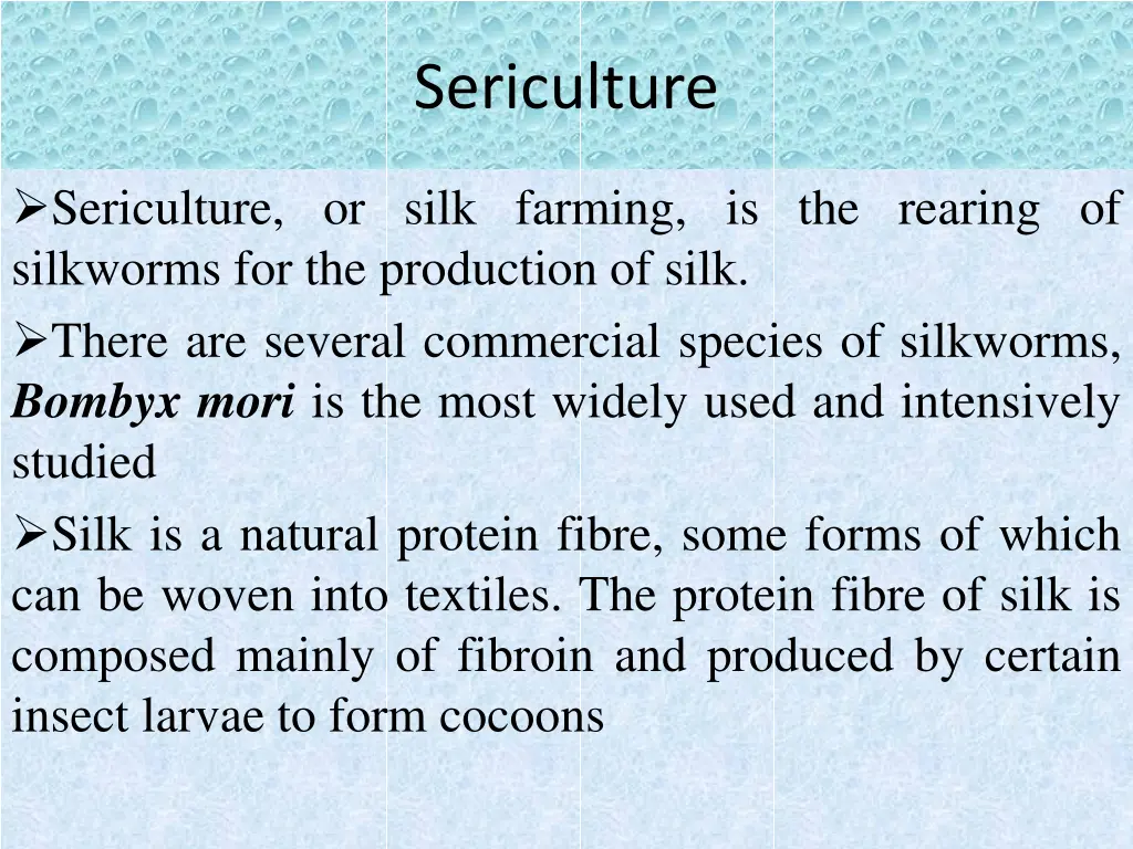 sericulture