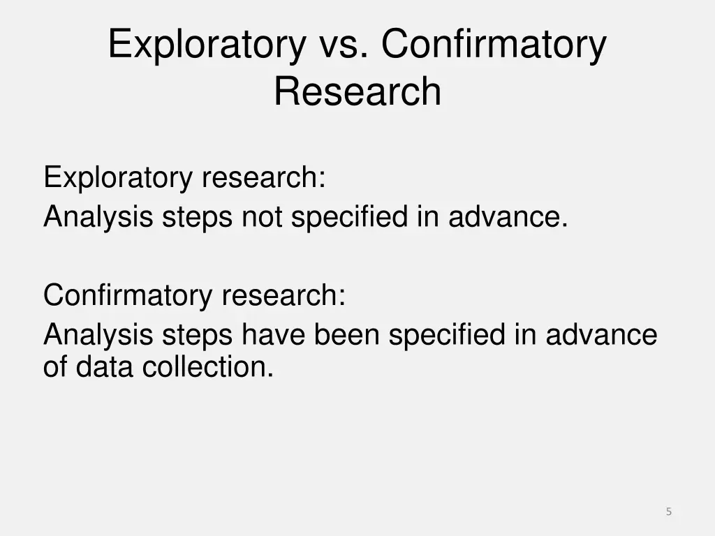 exploratory vs confirmatory research