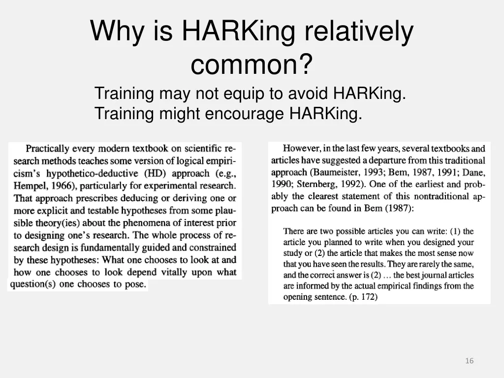 why is harking relatively common training