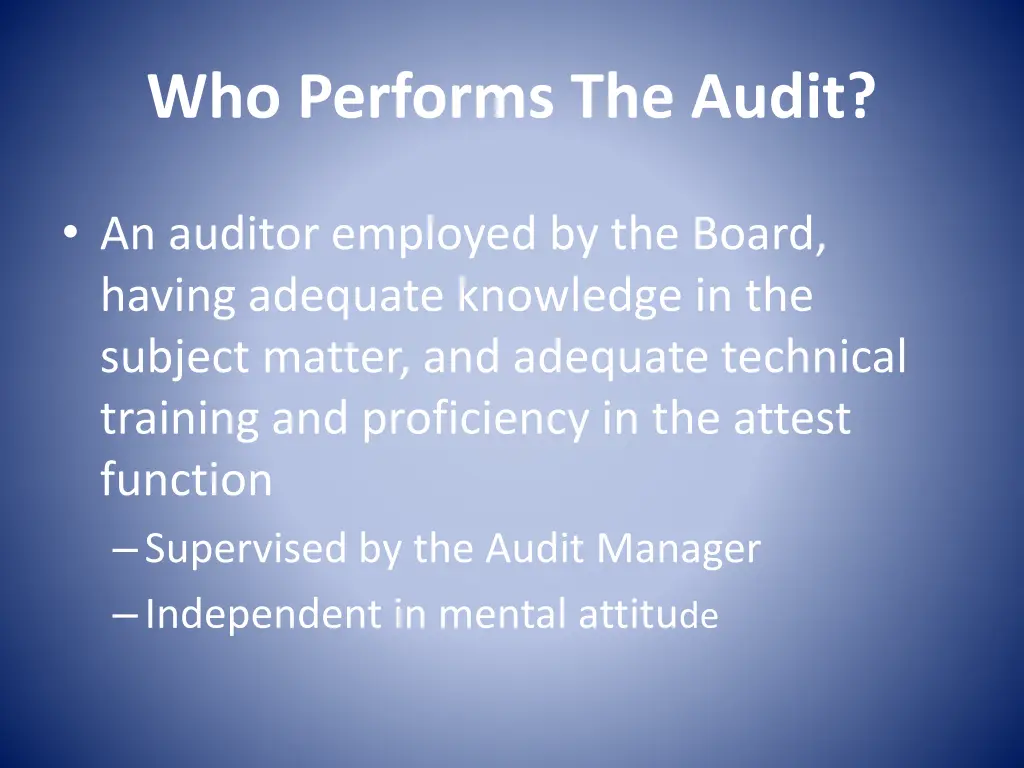 who performs the audit