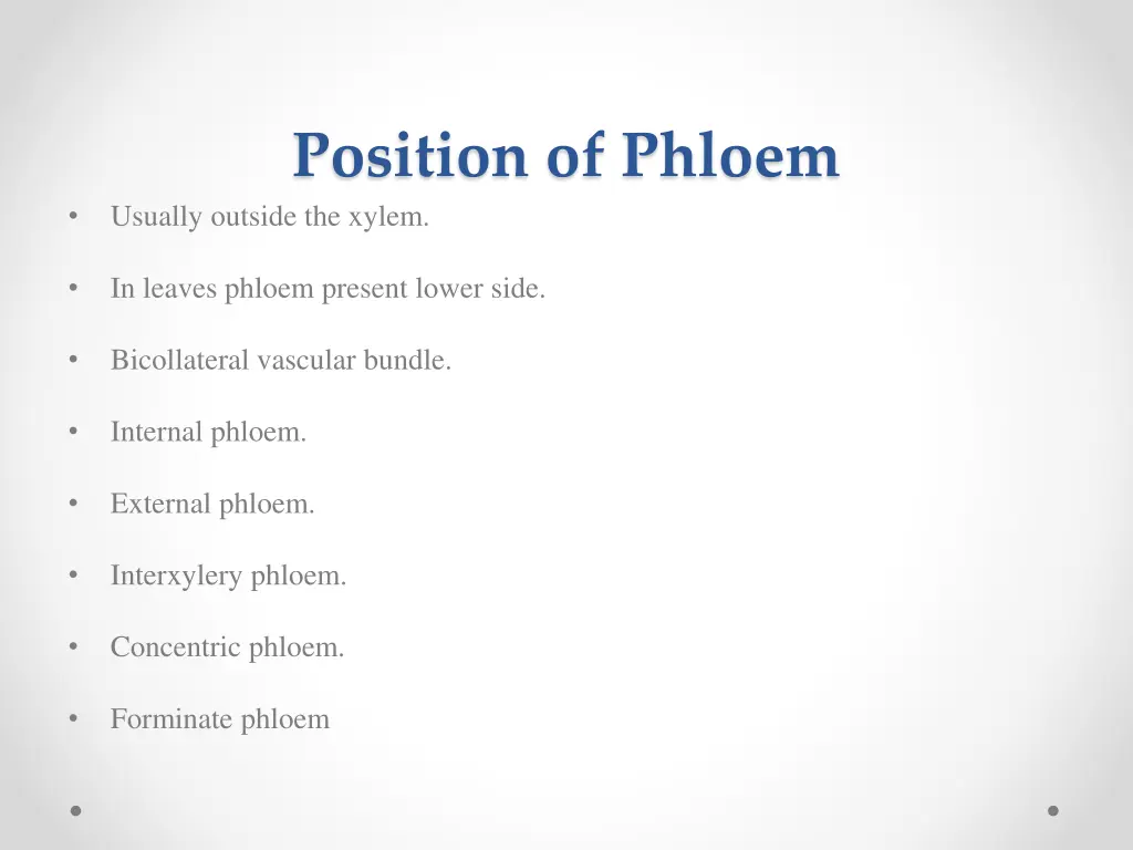 position of phloem usually outside the xylem