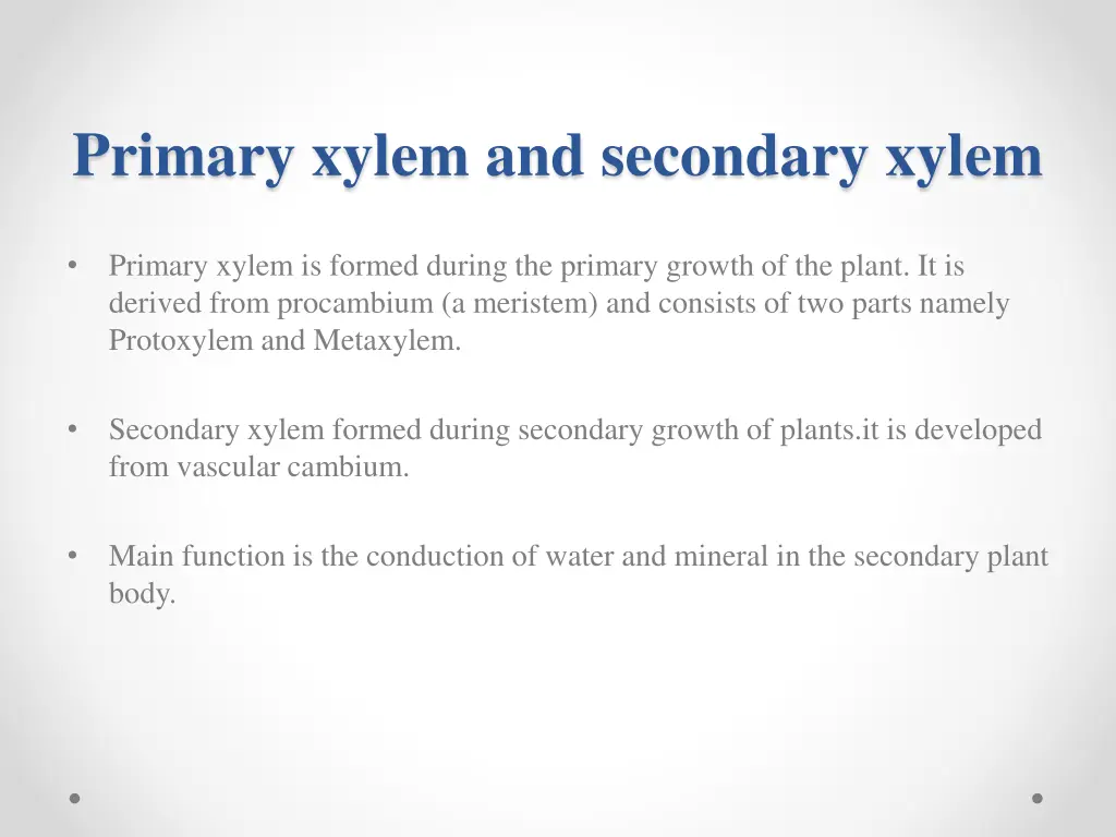 primary xylem and secondary xylem