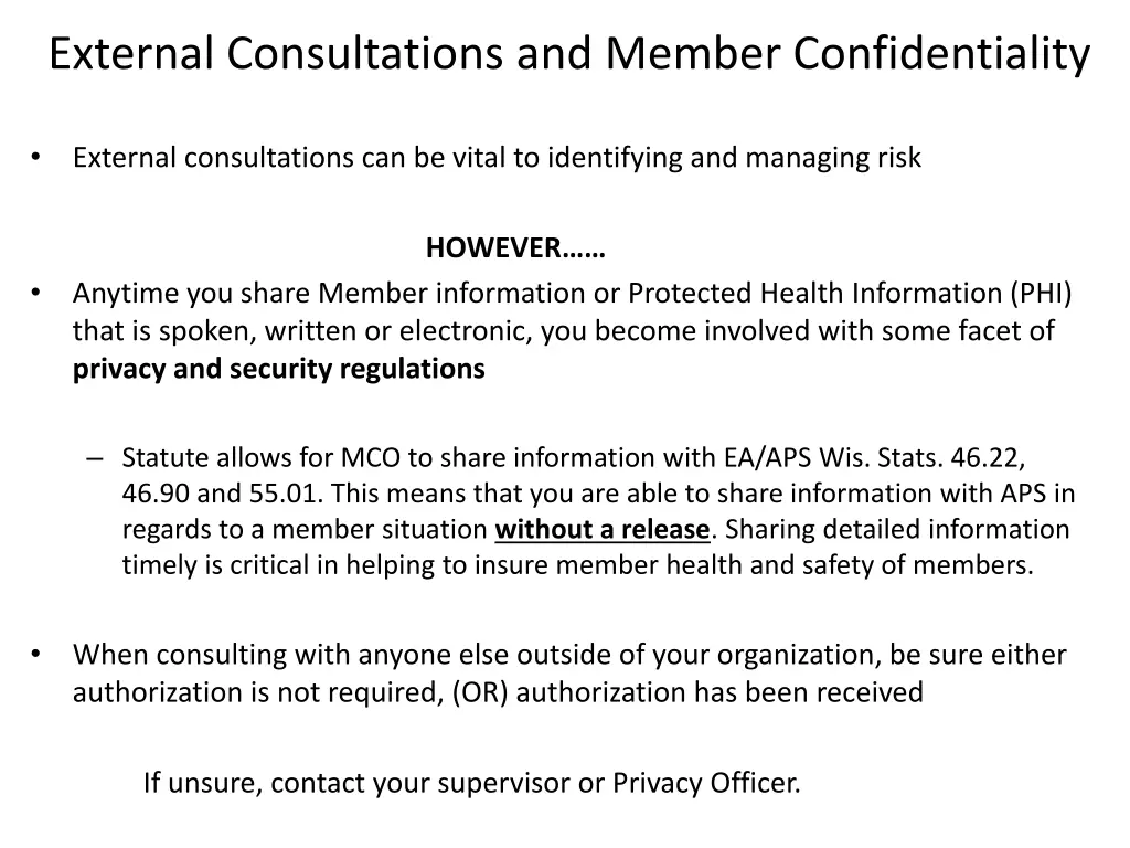 external consultations and member confidentiality