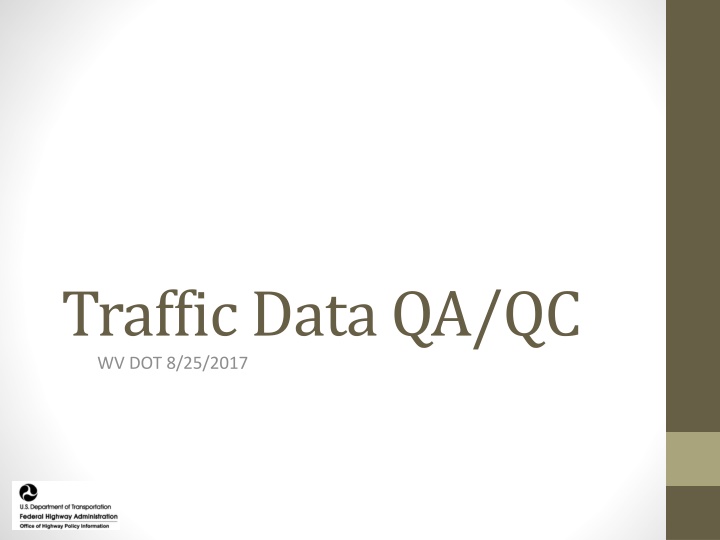 traffic data qa qc wv dot 8 25 2017