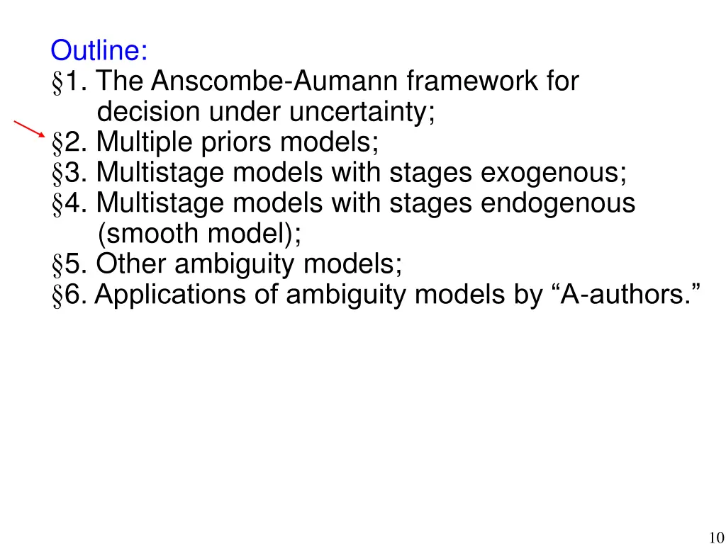 outline 1 the anscombe aumann framework 1