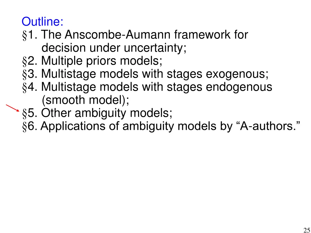 outline 1 the anscombe aumann framework 4