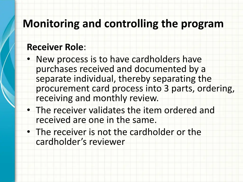 monitoring and controlling the program