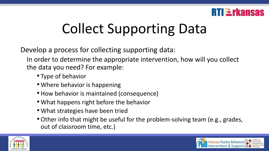 collect supporting data