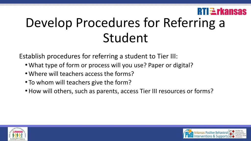 develop procedures for referring a student