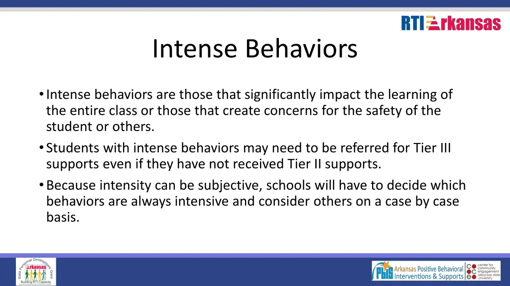 intense behaviors