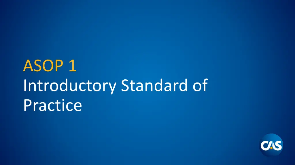 asop 1 introductory standard of practice