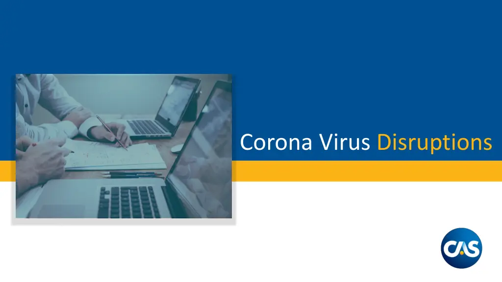 corona virus disruptions