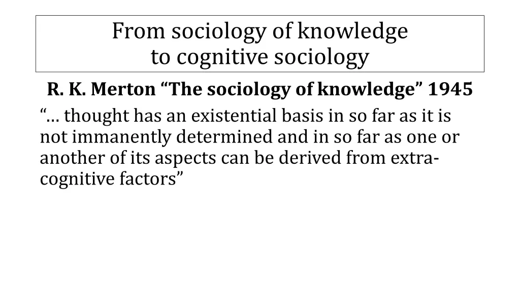 from sociology of knowledge to cognitive