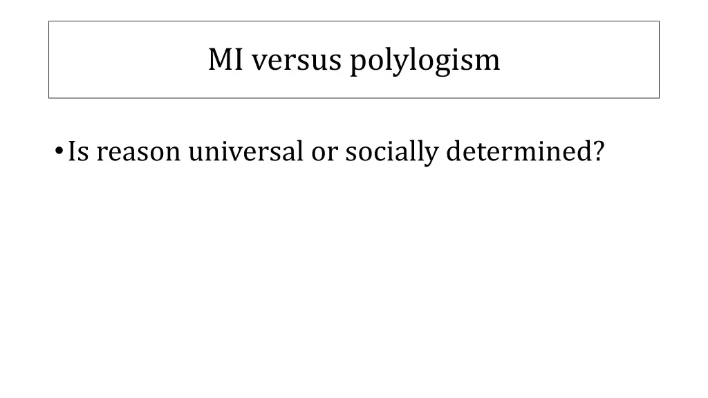 mi versus polylogism