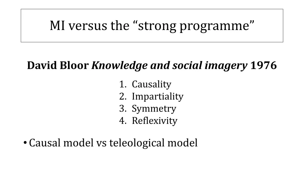 mi versus the strong programme 1