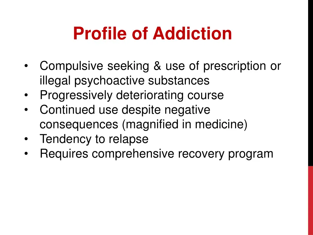 profile of addiction