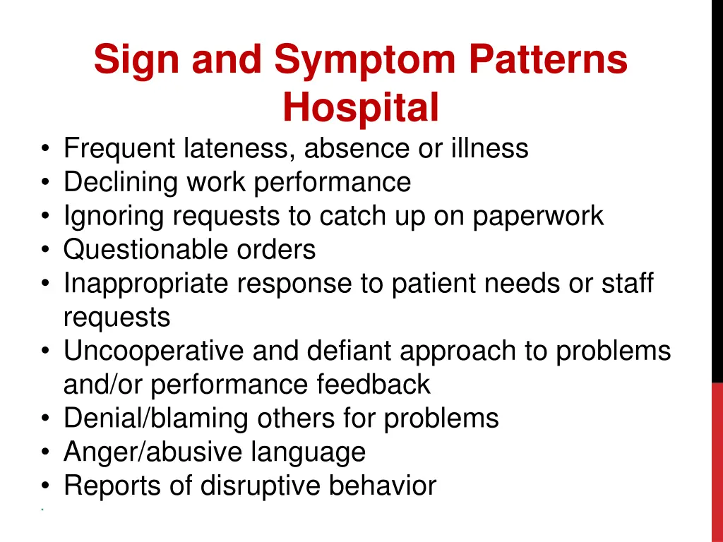 sign and symptom patterns hospital frequent