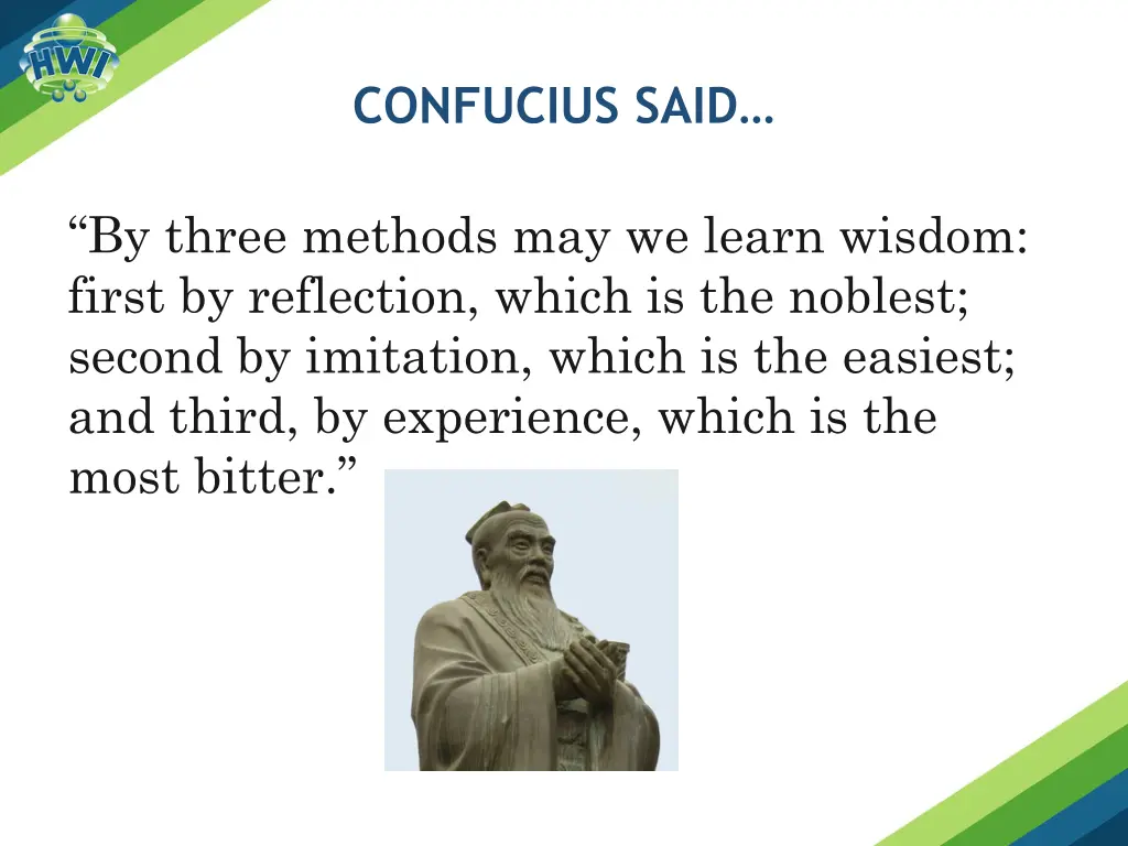 confucius said