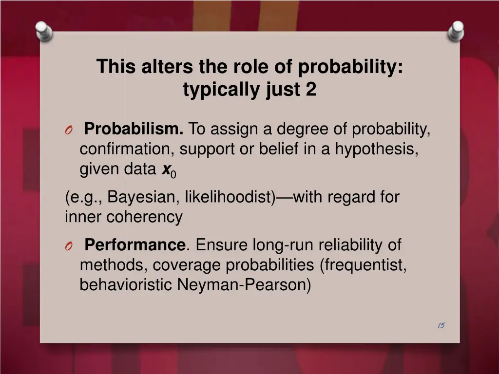 this alters the role of probability typically