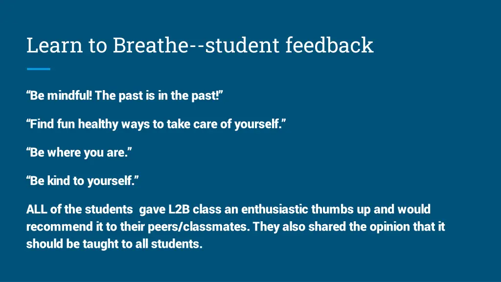 learn to breathe student feedback