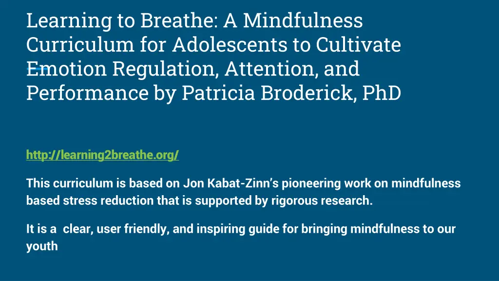 learning to breathe a mindfulness curriculum