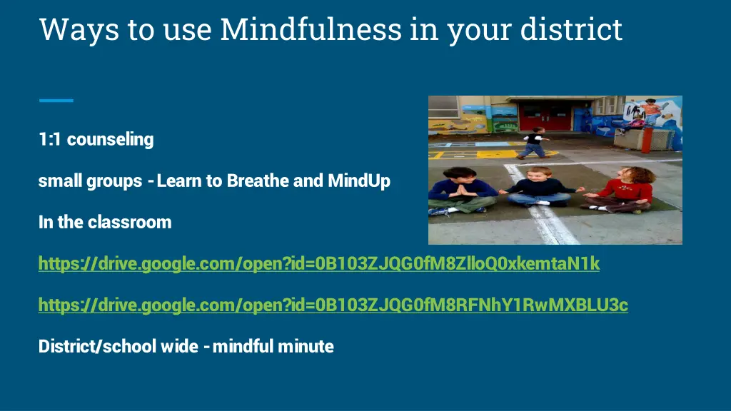 ways to use mindfulness in your district