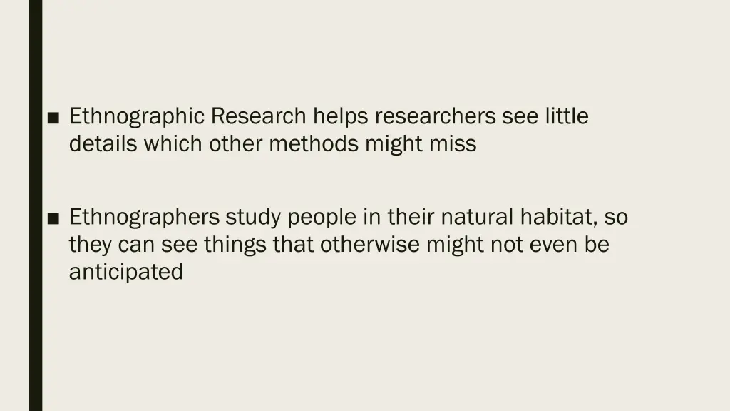 ethnographic research helps researchers