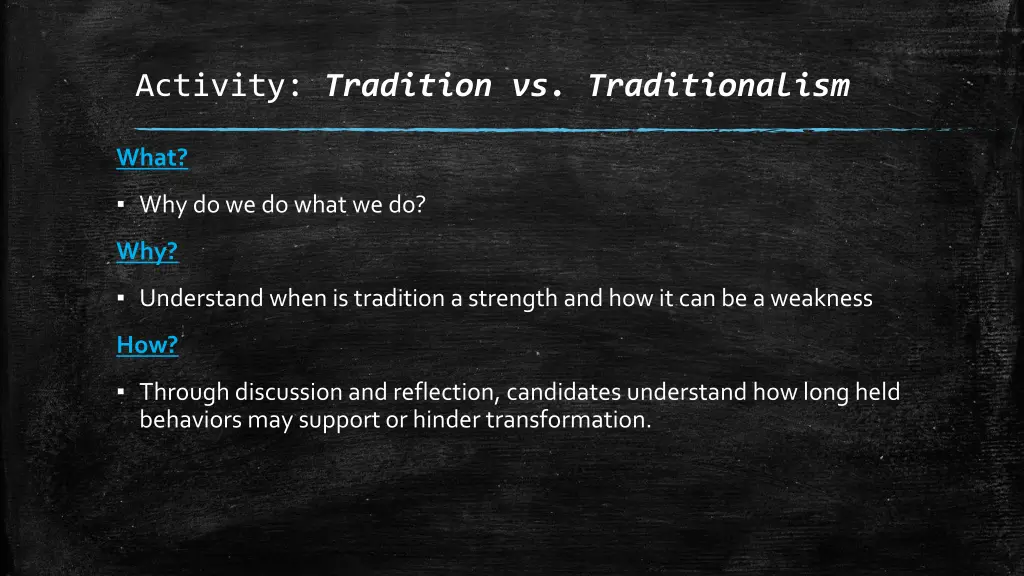 activity tradition vs traditionalism